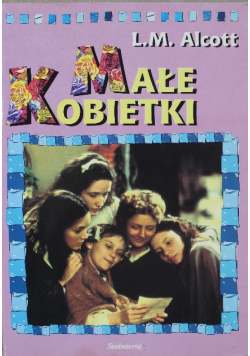 L.M. Alcott  - Małe kobietki