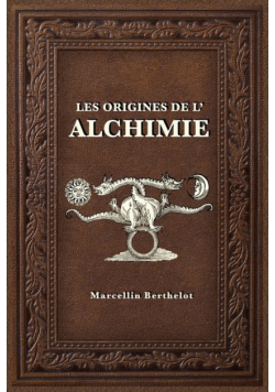 Les Origines de l'Alchimie