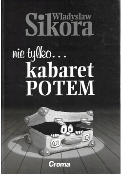 Nie tylko kabaret POTEM