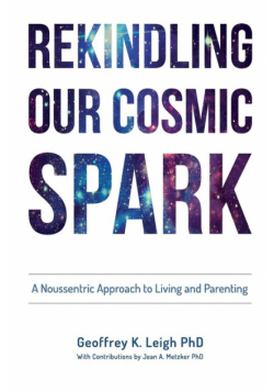 Rekindling Our Cosmic Spark