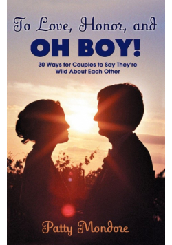 To Love, Honor And Oh Boy!