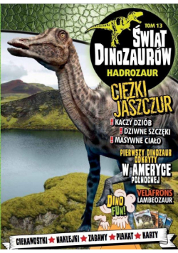Świat Dinozaurów T.13 Hadrozaur