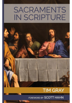 Sacraments in Scripture