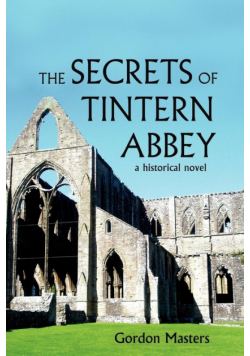 The Secrets of Tintern Abbey