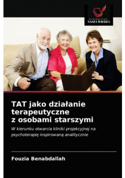 TAT jako działanie terapeutyczne z osobami starszymi