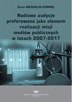 Radiowe audycje preferowane jako element realizacji misji mediów publicznych w latach 2007-2017