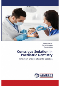 Conscious Sedation in Paediatric Dentistry