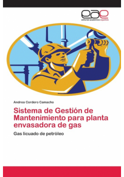 Sistema de Gestión de Mantenimiento para planta envasadora de gas