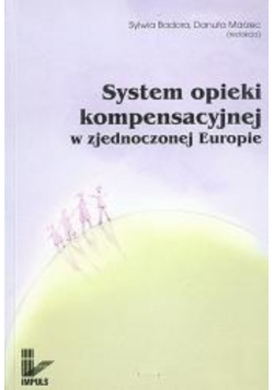 System opieki kompensacyjnej w zjednoczonej Europie