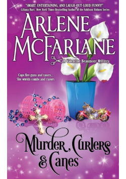 Murder, Curlers, and Canes