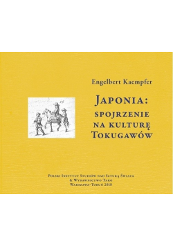 Japonia Spojrzenie na kulturę Tokugawów / Tako