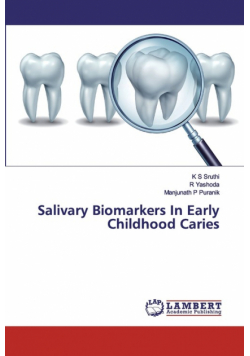 Salivary Biomarkers In Early Childhood Caries
