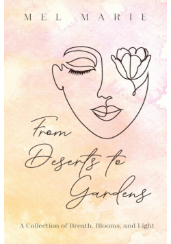 From Deserts to Gardens