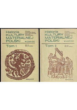 Historia kultury materialnej Polski tom 1 i 2