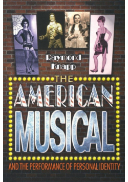 The American Musical and the Performance of Personal Identity