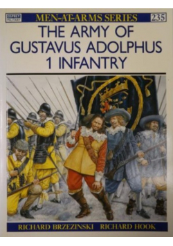 The Army of Gustavus Adolphus 1 Infantry