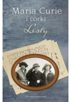 Maria Curie i córki Listy