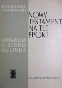 Nowy Testament na tle epoki