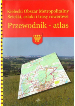 Kielecki Obszar Metropolitalny ścieżki szlaki i trasy rowerowe