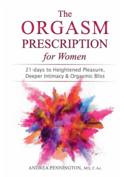 The Orgasm Prescription for Women