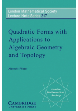 Quadratic Forms with Applications to Algebraic Geometry and Topology