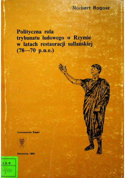 Polityczna rola trybunatu ludowego w Rzymie w latach restauracji sullańskiej
