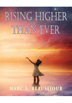 Rising Higher Than Ever