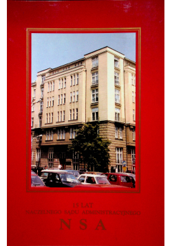 15 lat naczelnego sądu administracyjnego NSA