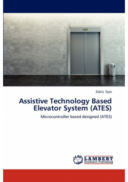 Assistive Technology Based Elevator System (Ates)
