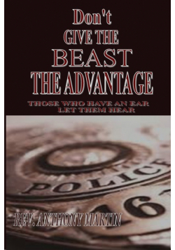 Don't Give The Beast The Advantage