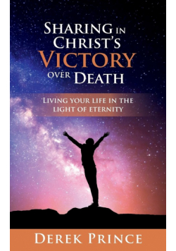 Sharing in Christ's victory over Death
