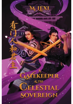 A Gatekeeper and The Celestial Sovereign Vol.1