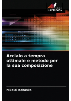 Acciaio a tempra ottimale e metodo per la sua composizione