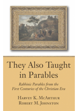 They Also Taught in Parables