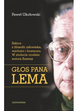 Głos Pana Lema Szkice z filozofii człowieka