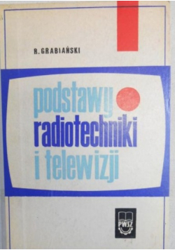 Podstawy radiotechniki i telewizji