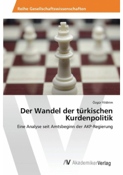Der Wandel der türkischen Kurdenpolitik
