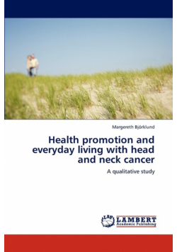 Health Promotion and Everyday Living with Head and Neck Cancer