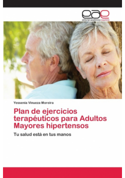 Plan de ejercicios terapéuticos para Adultos Mayores hipertensos
