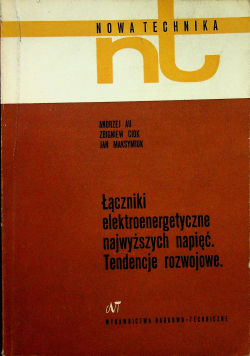 Łączniki elektroenergetyczne najwyższych napięć Tendencje rozwojowe