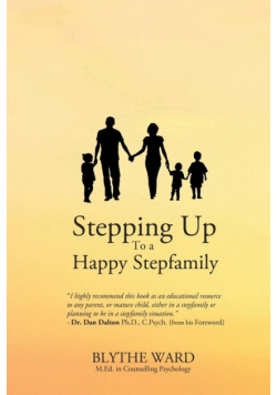 Stepping Up to a Happy Stepfamily