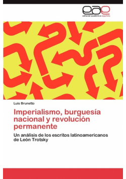 Imperialismo, Burguesia Nacional y Revolucion Permanente