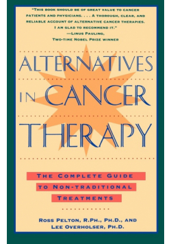 Alternatives in Cancer Therapy