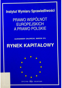 Prawo wspólnot europejskich a prawo polskie 4 Rynek kapitałowy