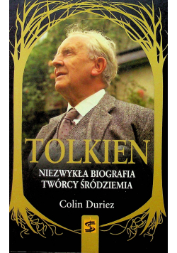 Tolkien Niezwykła biografia twórcy Śródziemia