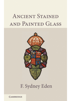 Ancient Stained and Painted Glass