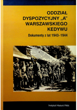 Oddział Dyspozycyjny  A Warszawskiego Kedywu