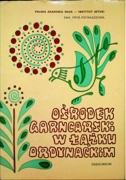 Ośrodek garncarski w Łążku ordynackim i jego wyroby na tle ceramiki malowanej w Polsce