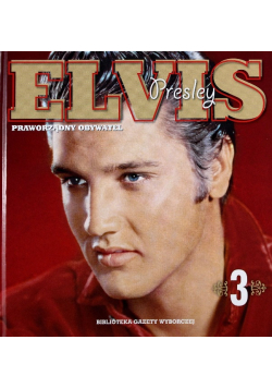 Elvis Presley Praworządny obywatel 3
