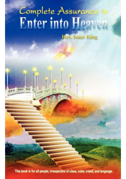 Complete Assurance to Enter Into Heaven